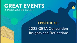 2022 GBTA convention insights and reflections