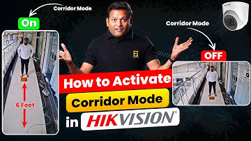 How to Activate Corridor mode in Hikvision CCTV Camera | Hikvision Corridor Mode Setup | Bharat Jain