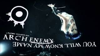 Arch Enemy - You Will Know My Name (Lyric Video)