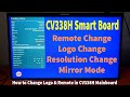 CV338H Smart Board Remote Change, Logo Change, Resolution Change, Mirror Mode & LVDS Mapping in Urdu