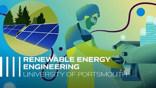 Renewable Energy Engineering Course Overview | University of Portsmouth