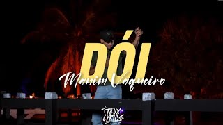DÓI - MANIM VAQUEIRO ( LETRA )