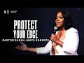 Protect Your Edge | Pastor Sarah Jakes Roberts