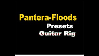 Pantera Floods  Как Создать звук preset в Guitar Rig