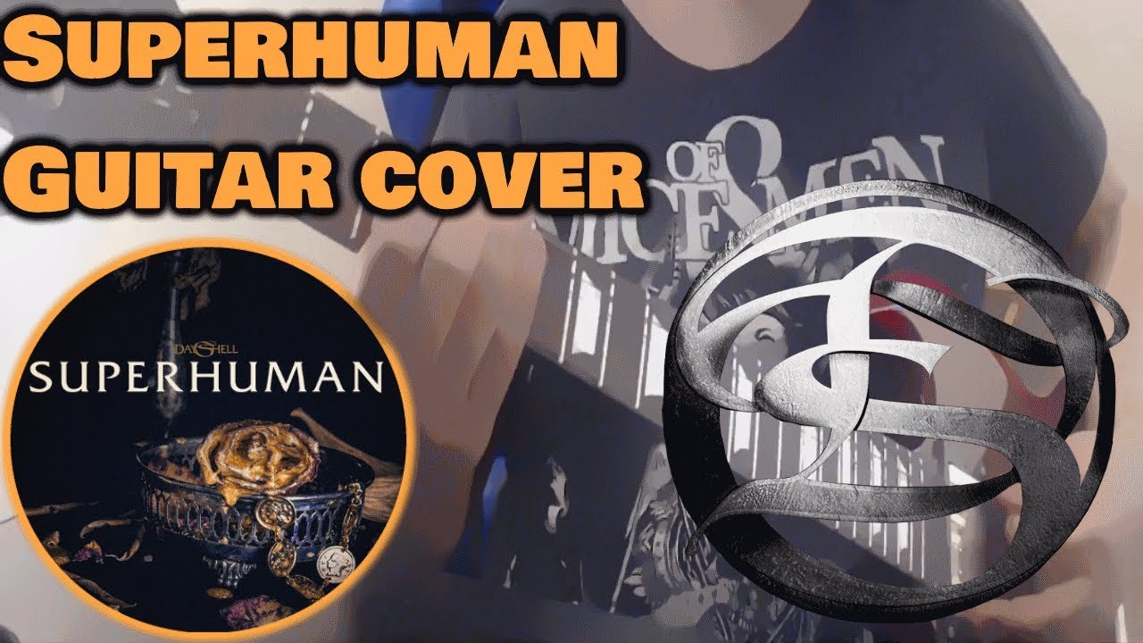 【Dayshell | ''Superhuman'' | Guitar Cover | (With solo)】