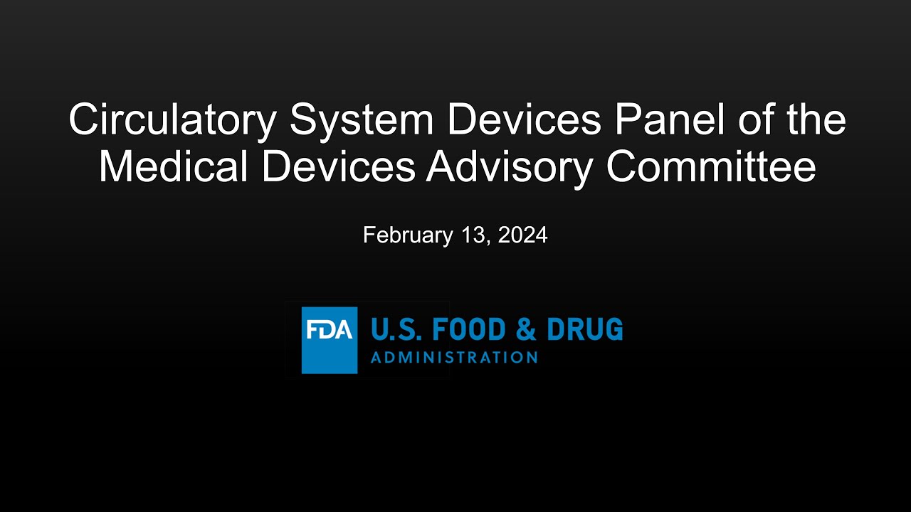 Circulatory System Devices Panel of the Medical Devices Advisory Committee