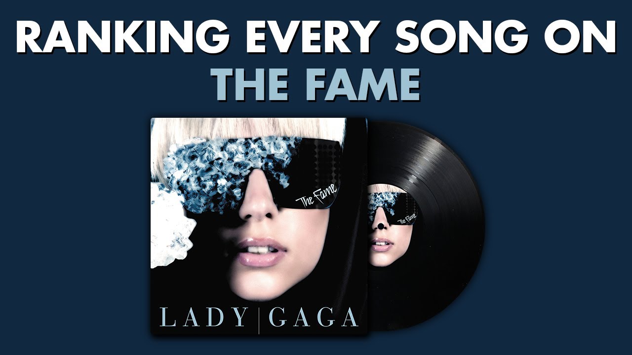 Ranking EVERY SONG On The Fame By Lady Gaga ⚡️ 