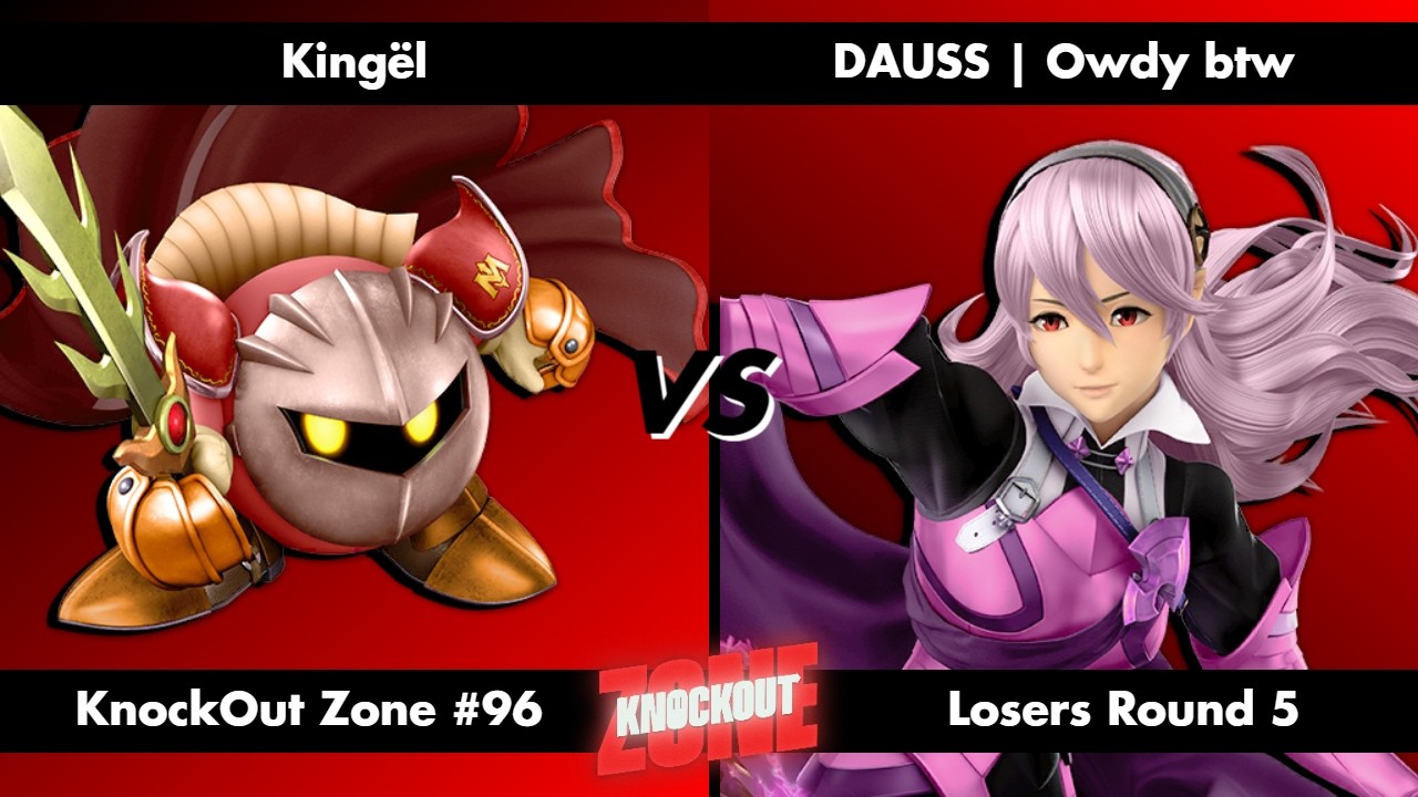 KnockOut Zone #96 - SSBU Losers Round 5 - Kingël (Meta Knight) vs Owdy btw (Corrin)