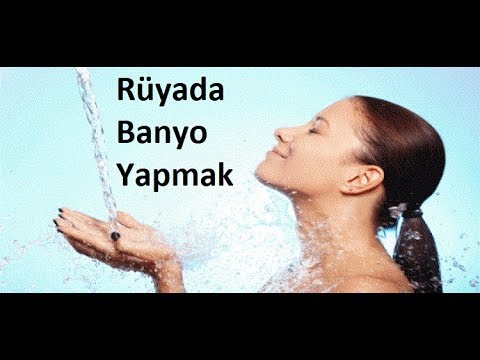 Ruyada Banyo Yapmak Youtube