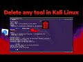 How to delete any Package/Tool in Kali Linux