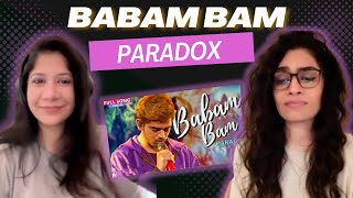 BABAM BAM (PARADOX) REACTION/REVIEW!