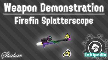 Splatoon 2 - Weapon Demonstration: Firefin Splatterscope