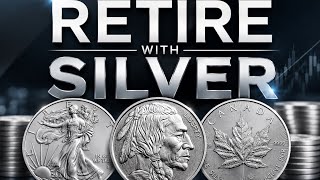 Silver Is Going Crazy… Here’s EXACTLY How Much You Need to Retire!