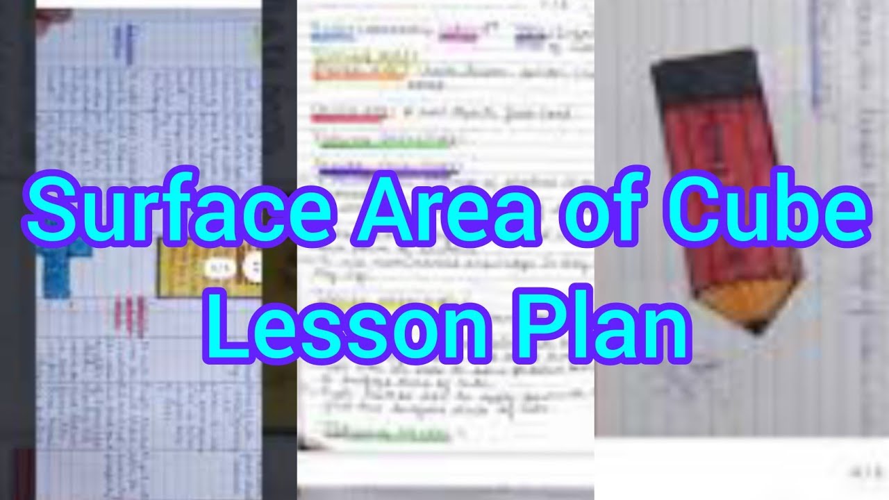 Lesson Plan Of Surface Area Of Cube Class 9th - YouTube