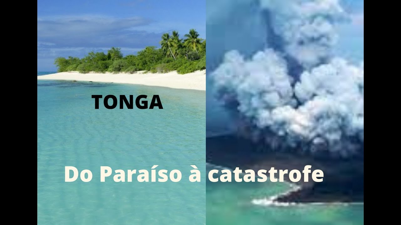 TONGA: DE ILHAS PARADISÍACAS AO CAOS VULCÂNICO  –  FROM PARADISIAC ISLANDS TO VOLCANIC CHAOS – #184