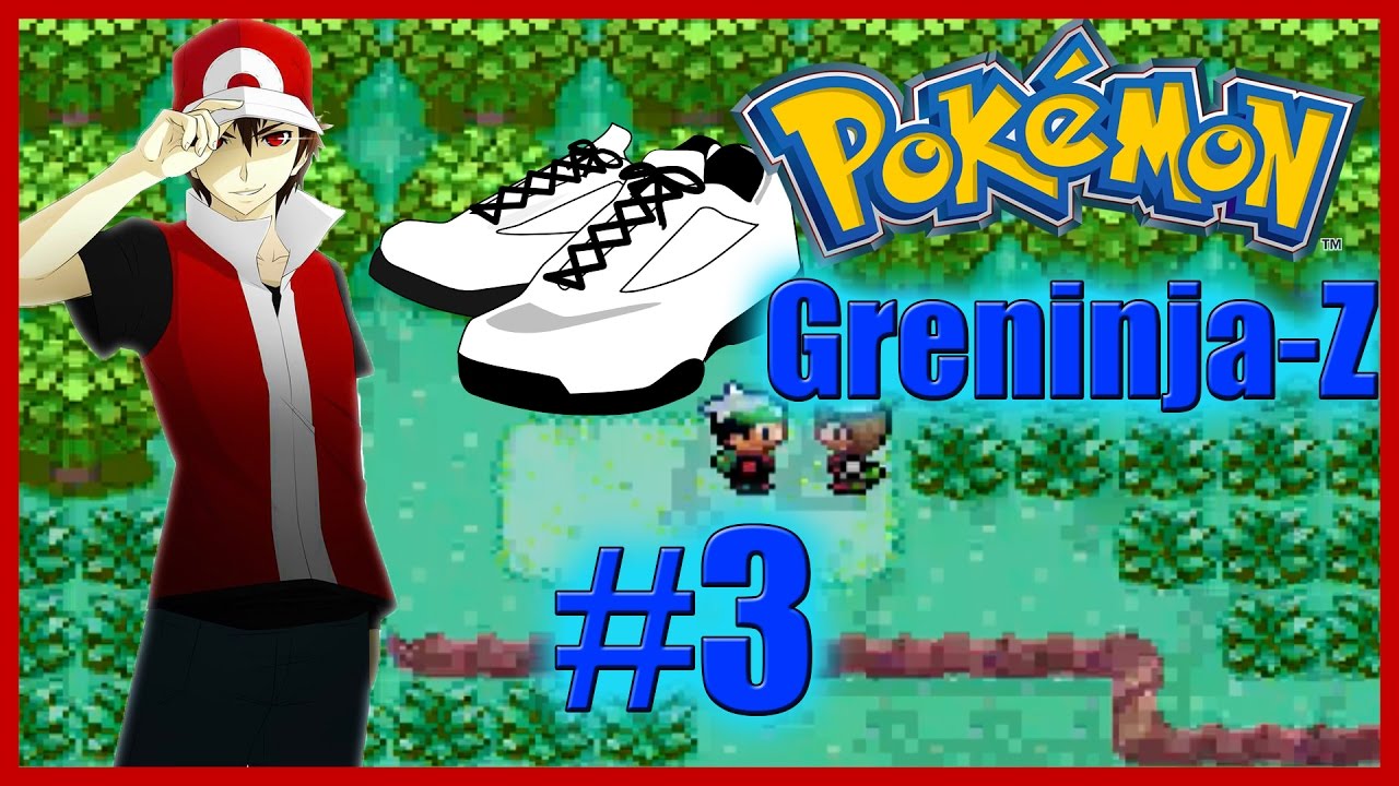 Let's Play Pokemon GreninjaZ 3 My Running Shoes (Pokemon Ruby Rom
