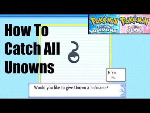 How To Catch Every Unown in Pokémon Brilliant Diamond & Pokémon Shining  Pearl – The Boss Rush Network