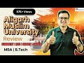 ALIGARH MUSLIM UNIVERSITY ALIGARH | REVIEW 2026 | ADMISSION PROCESS | COURSE FEES | MBA | B.TECH