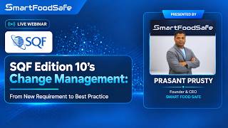Wondering what SQF Edition 10 means for Change Management