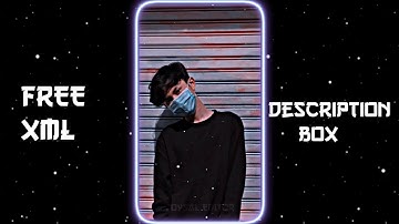 ATTITUDE BOYS 💀☠️😠🤞🥵XML FILE📁 VIDEO XML VIRAL || @foysal_editor  #trend #xml #alightmotion