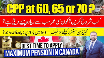 CPP at 60, 65 or 70? The BEST Time to Apply for Maximum Pension in Canada!