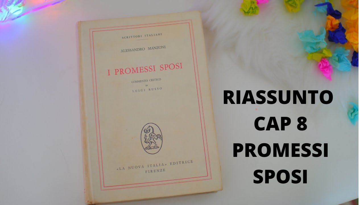 Riassunto capitolo 8 promessi sposi | Riassunto cap VIII promessi sposi