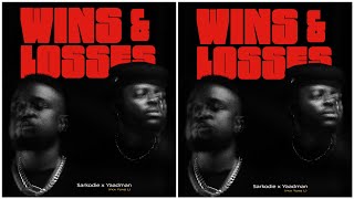 Sarkodie ft Yaadman fka Yung L  - Wins and losses( Instrumental)