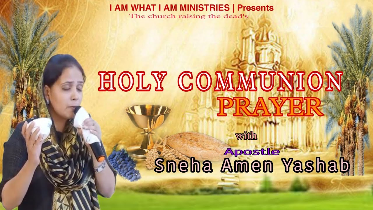 special-prayer-for-holy-communion-by-women-of-god-apostle-sneha