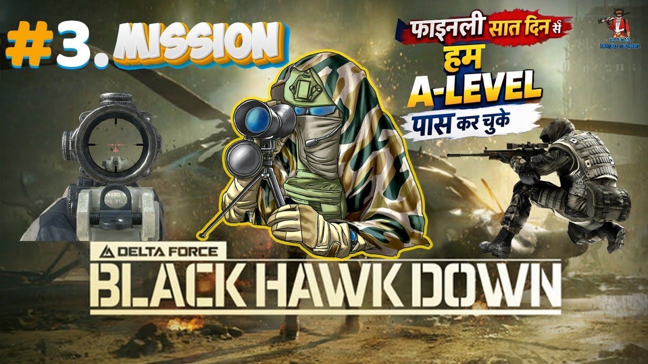 Delta Force - Black Hawk Down Finally 7 Days mission #3 complete Live /  