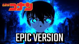 Detective Conan Main Theme | EPIC Symphony Remix ─ Anime OP / OST / Ultimate Playlist
