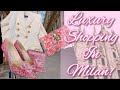 👛Luxury Shopping In Milan! 👛Jimmy Choo, Balmain & More! 💗 VLOG #2