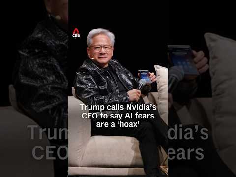 Trump calls Nvidia CEO Jensen Huang to say AI fears are a ‘hoax’
