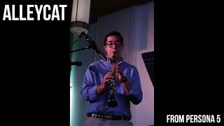 ALLEYCAT - from Persona 5 (Clarinet Improvisation)