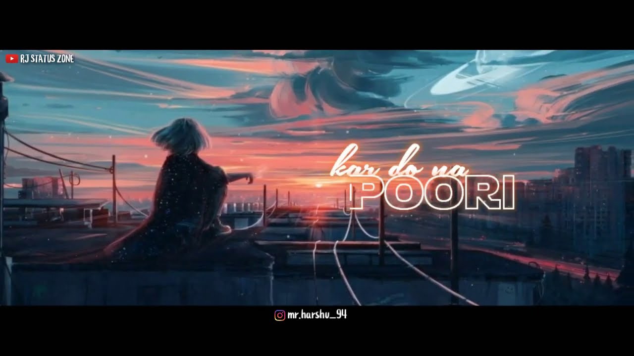 Sad Song Whatsapp Status Ishq Adhura Duniya Adhuri Girls Sad Song