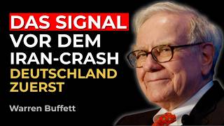 Warren Buffett: Das Signal Vor Dem Iran-Crash Blinkt Gerade — Diesmal Trifft Es Deutschland Zuerst