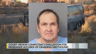 Court orders competency evaluation for passenger accused of crashing Greyhound bus
