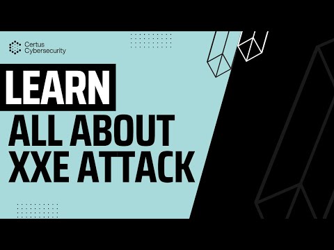 Application Security : Protect yourself against XML eXternal Entity (XXE) attack