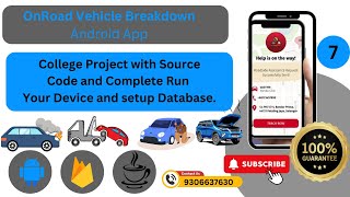 OnRoad Vehicle Breakdown Assistance Android App with Location sharing | Android Project with Source