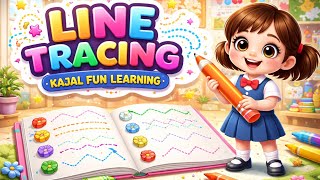 🤩Line Tracing for Kids | Pre Writing Skills | Worksheet Activity (Age 2+) | Kajal Fun Learning