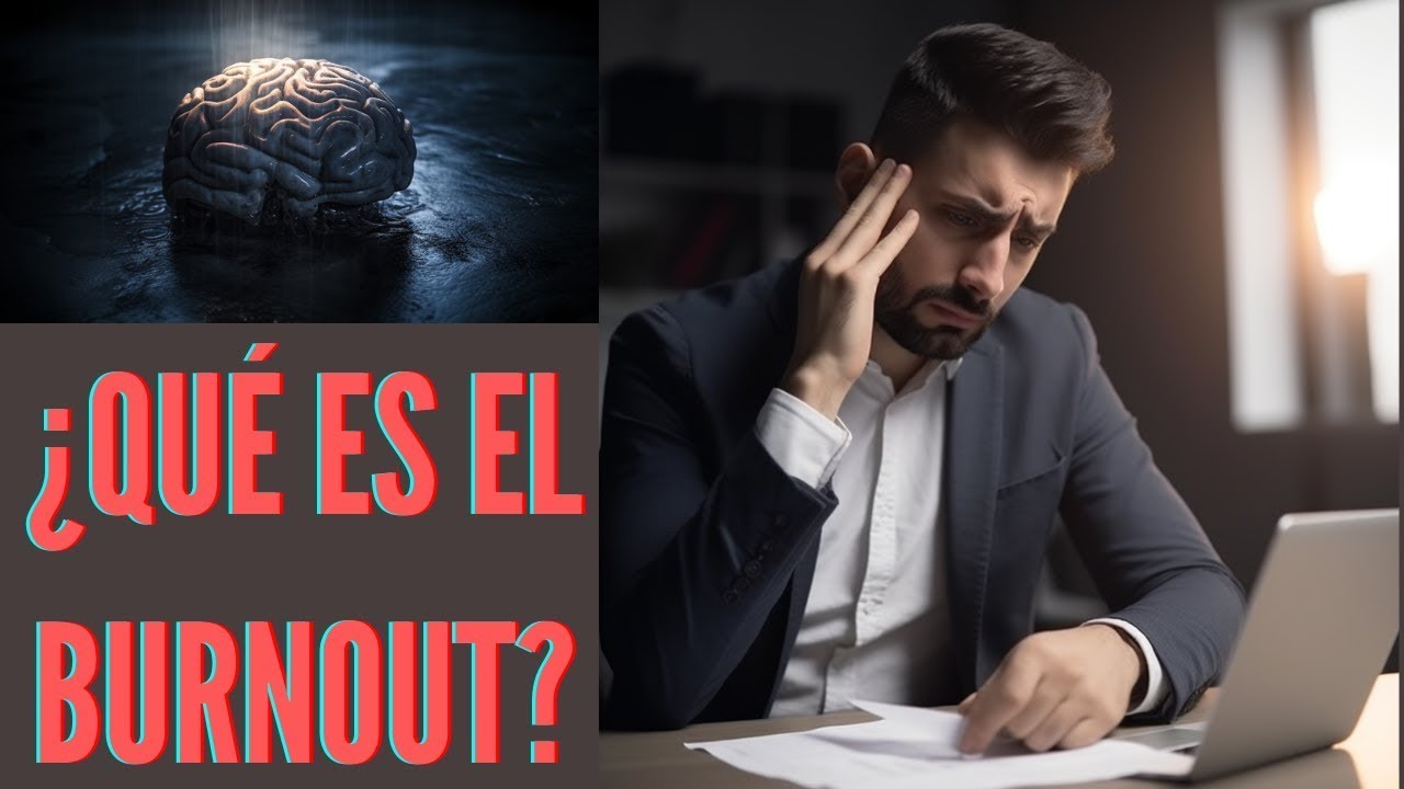 ¿Qué es el Síndrome de Burnout?