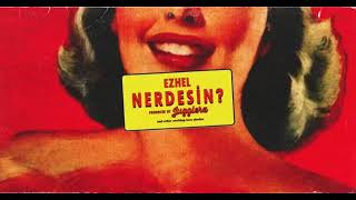 Ezhel / Nerdesin (Speed Up)