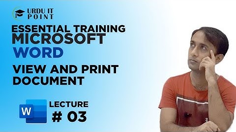 Microsoft Word 2010 View and Print Document in Urdu Lecture # 3