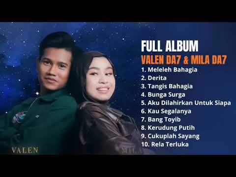 Full Album Meleleh Bahagia Valen DA7 Ft Mila DA7 