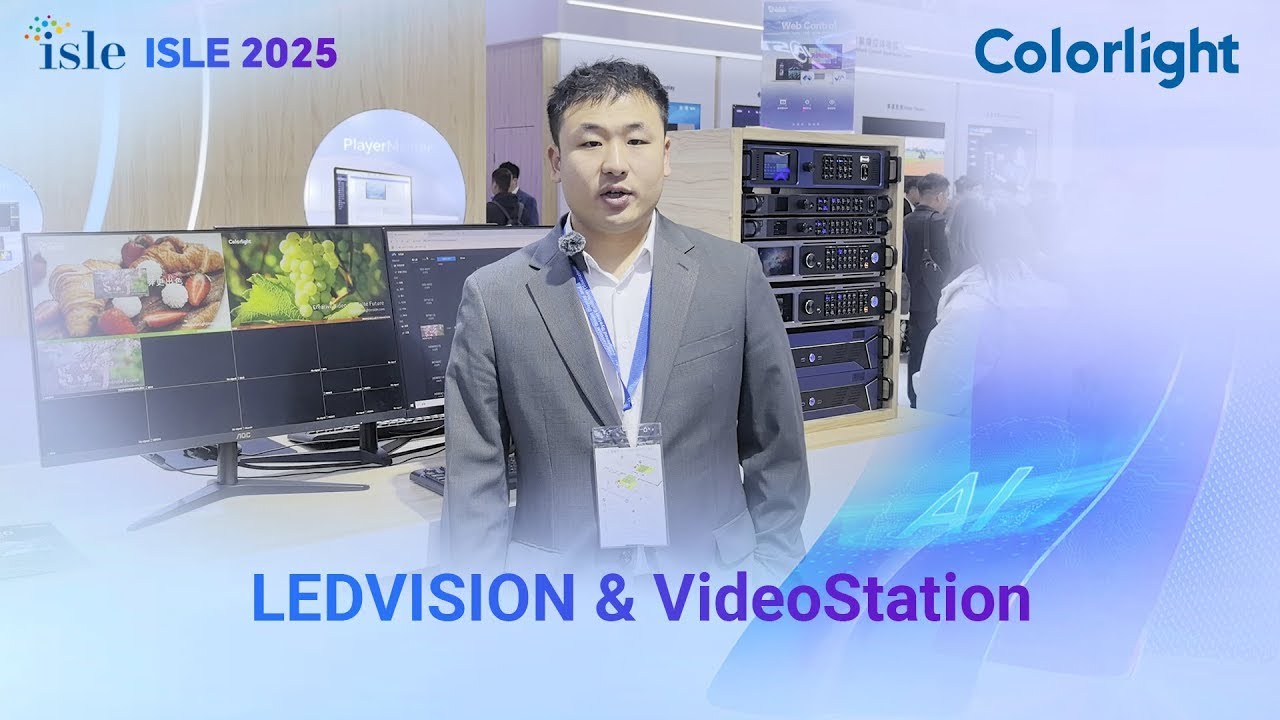 Colorlight ISLE 2025 LEDVISION & VideoStation
