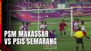 HIGHLIGHT PSM MAKASSAR VS PSIS SEMARANG