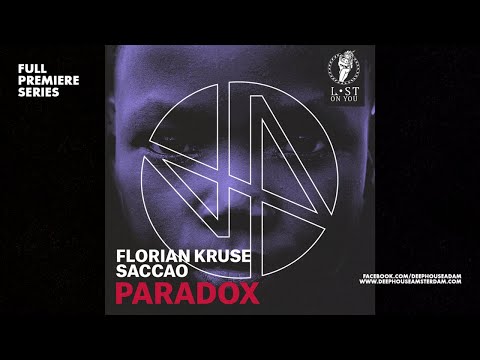 Premiere: Florian Kruse & Saccao – Paradox (Original Mix)