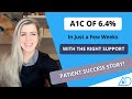 Patient Success Story! Lowest A1C Ever in Just a Few Weeks with the Right Support