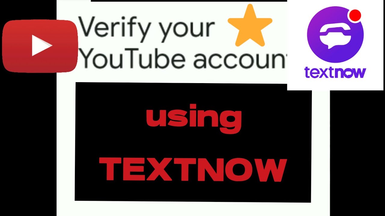 Textnow Verification Code 💢Verify youtube channel using Textnow💢 - YouTube