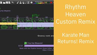 Rhythm Heaven Custom Remix- Karate Man Returns Remix