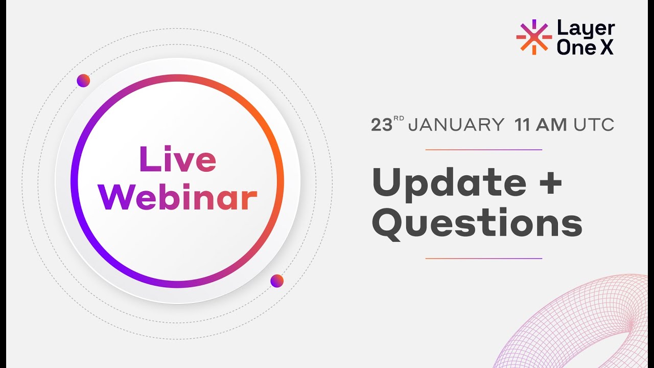 L1X Community Webinar: Updates, Advancements & Q&A - January 23rd